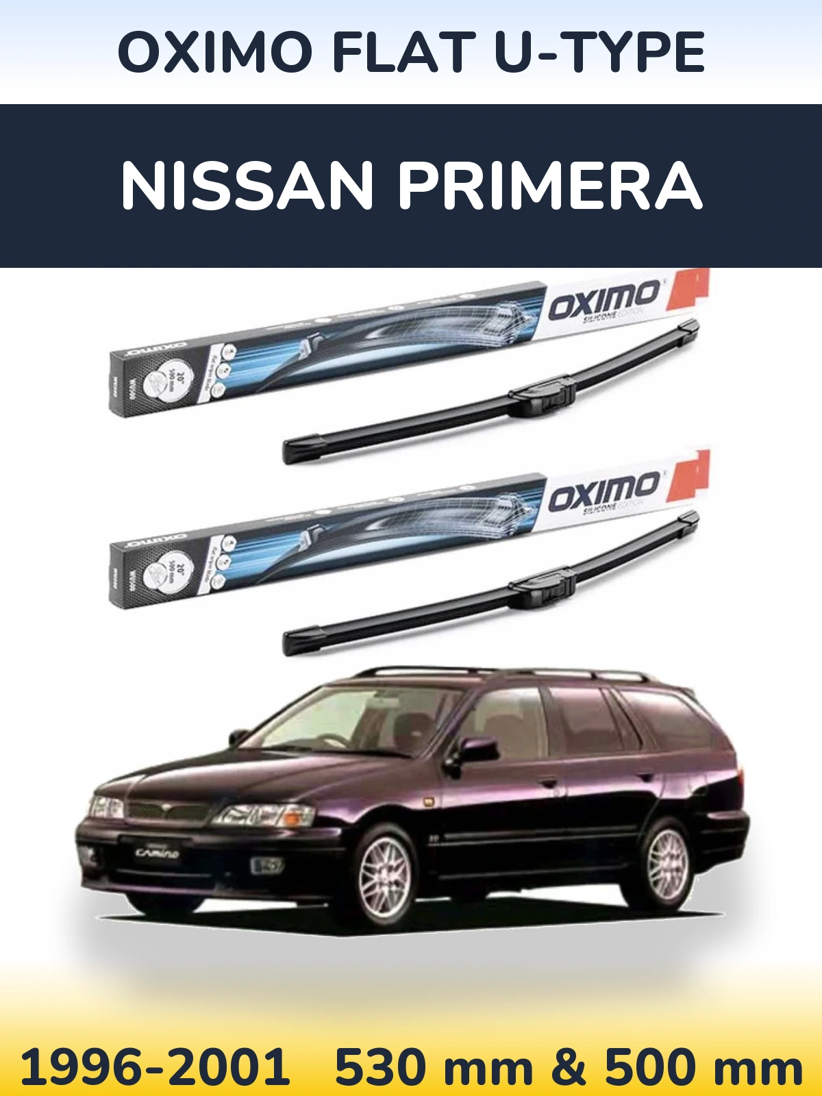 Komplet przednich wycieraczek Oximo Flat U-type 530 & 500 mm do Nissan Primera 1996-2001