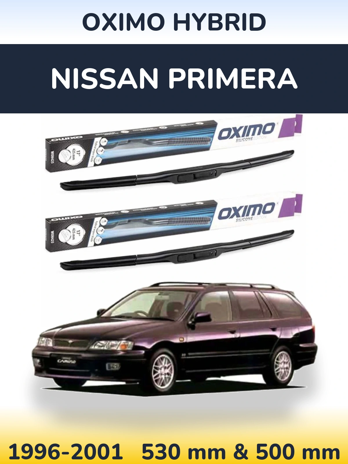 Komplet przednich wycieraczek Oximo Hybrid 530 & 500 mm do Nissan Primera 1996-2001