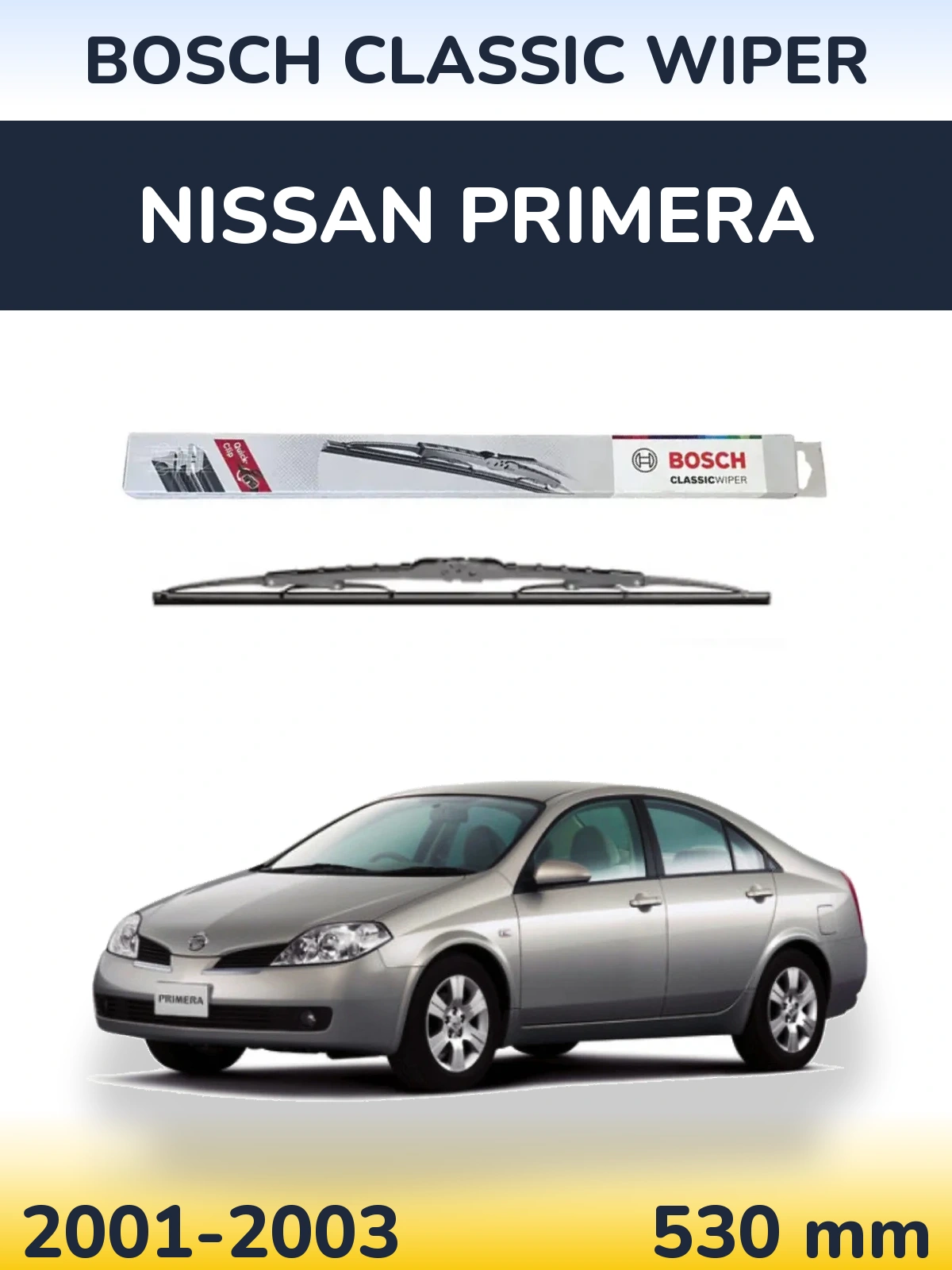 Tylna wycieraczka BOSCH Classic Wiper 530 mm do Nissan Primera 2001-2003