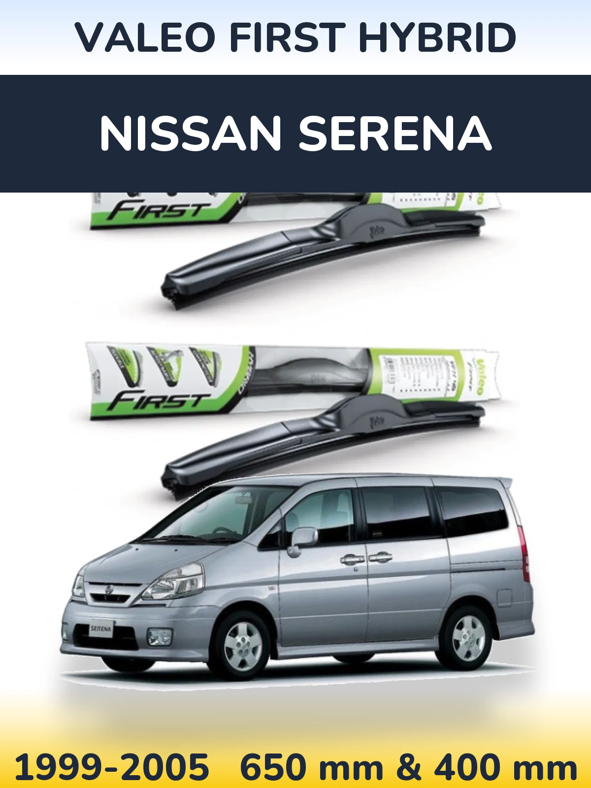 Komplet przednich wycieraczek Valeo First Hybrid 650 & 400 mm do Nissan Serena 1999-2005
