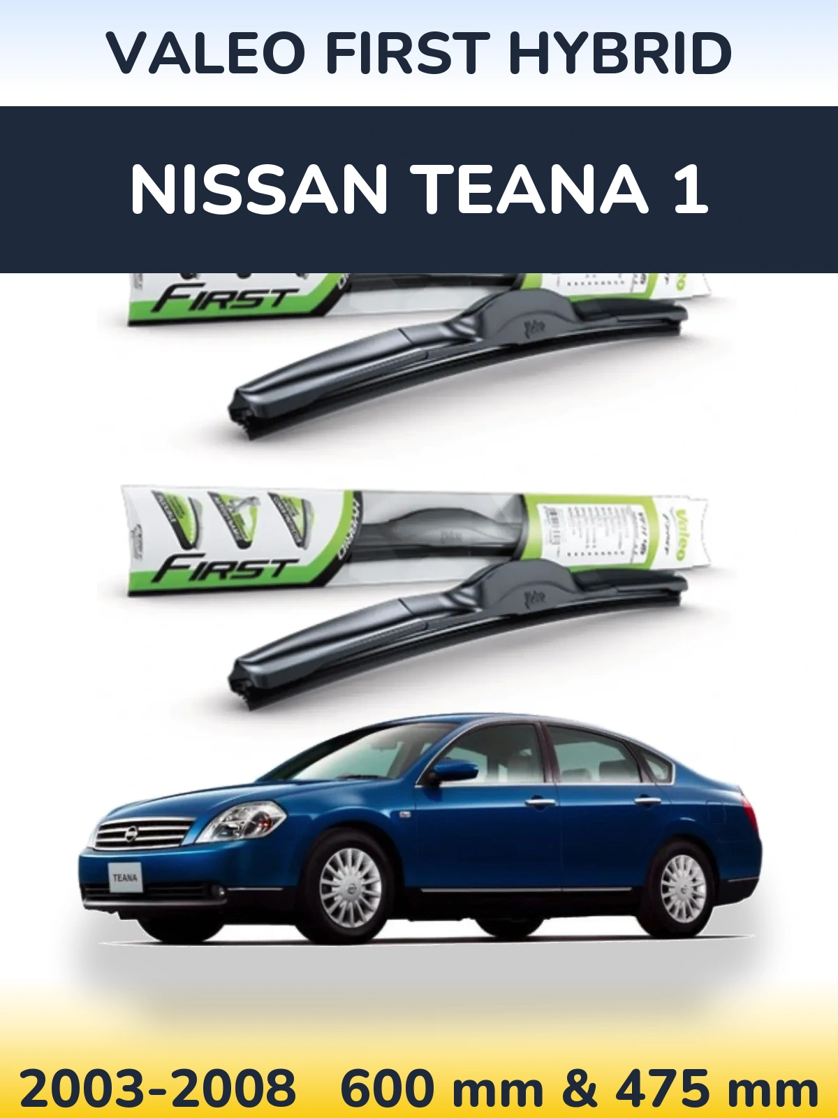 Komplet przednich wycieraczek Valeo First Hybrid 600 & 475 mm do Nissan Teana 1 2003-2008