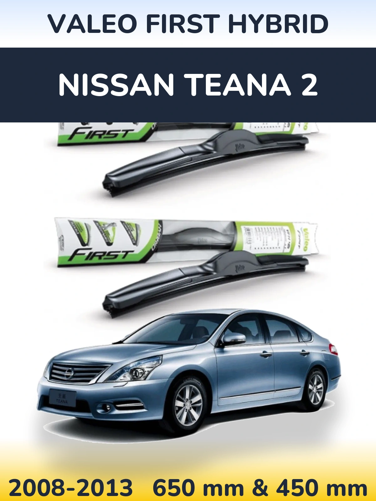 Komplet przednich wycieraczek Valeo First Hybrid 650 & 450 mm do Nissan Teana 2 2008-2013