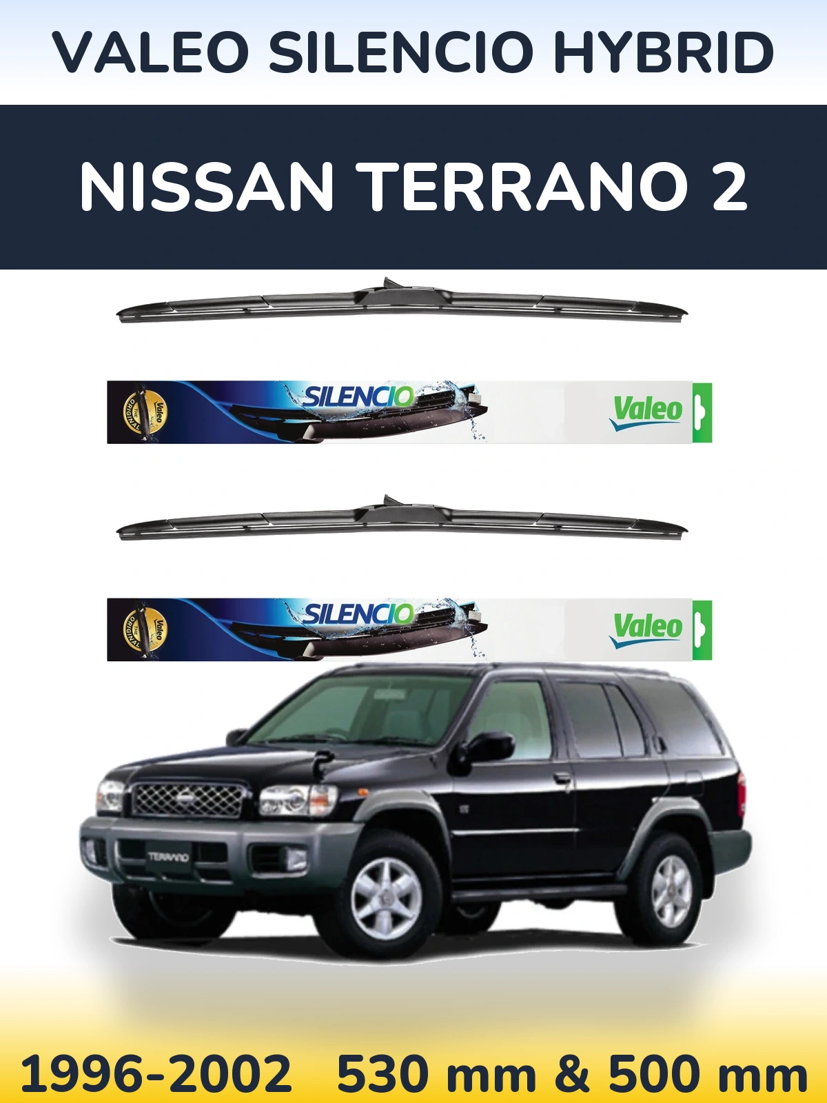 Komplet przednich wycieraczek Valeo Silencio Hybrid 530 & 500 mm do Nissan Terrano 2 1996-2002