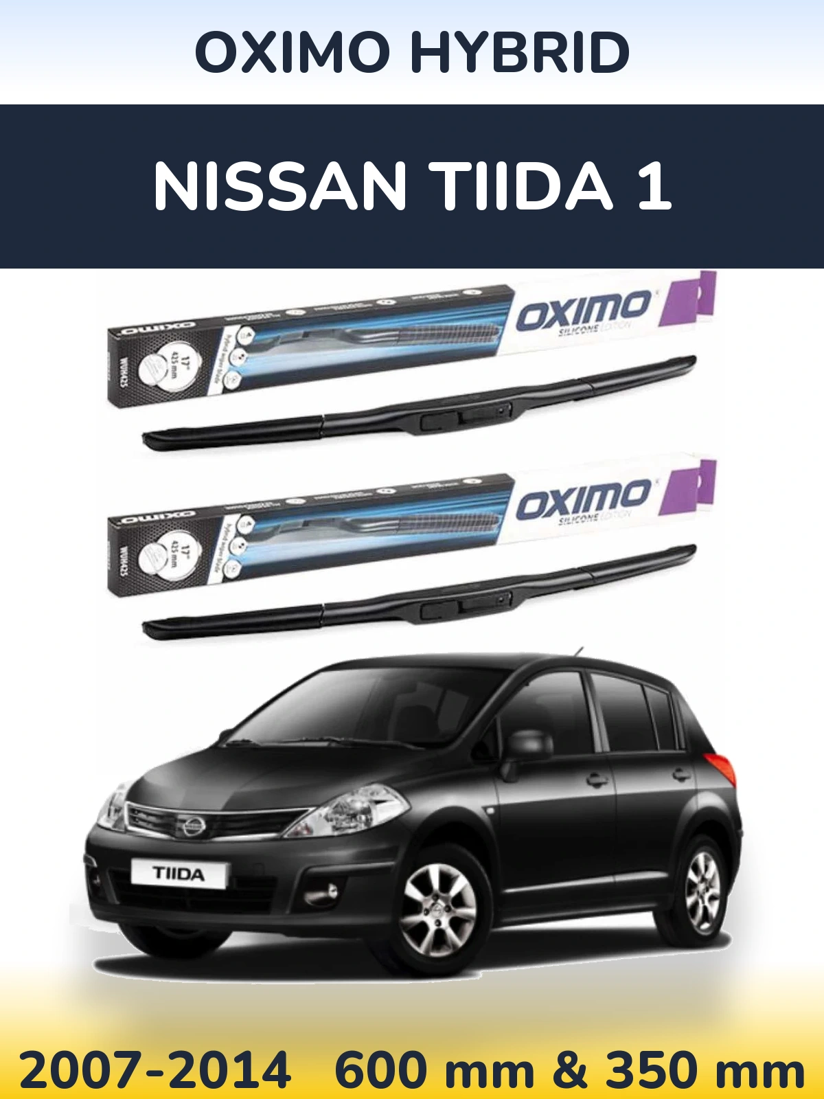 Komplet przednich wycieraczek Oximo Hybrid 600 & 350 mm do Nissan Tiida 1 2007-2014