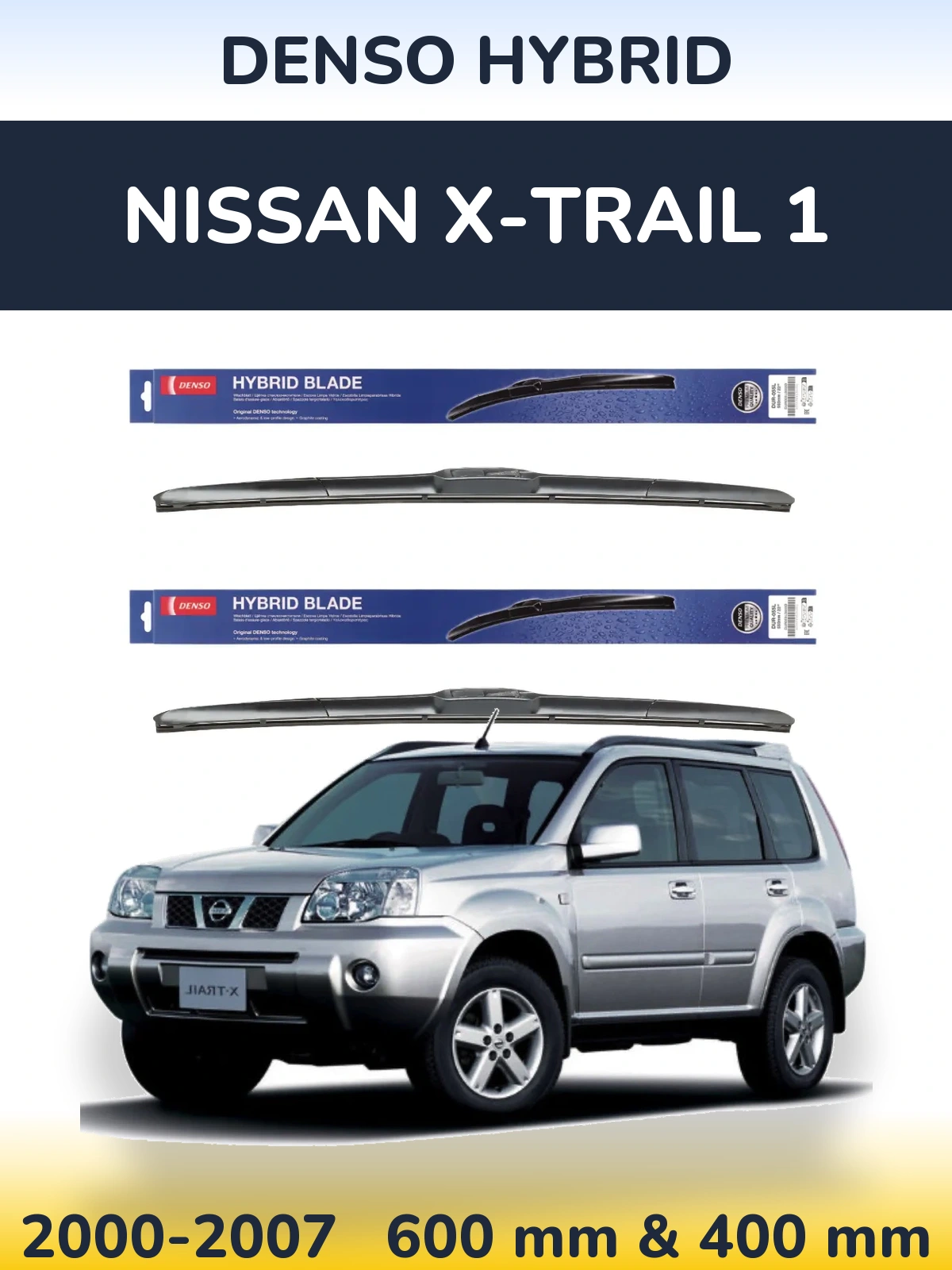Komplet przednich wycieraczek Denso Hybrid 600 & 400 mm do Nissan X-Trail 1 2000-2007