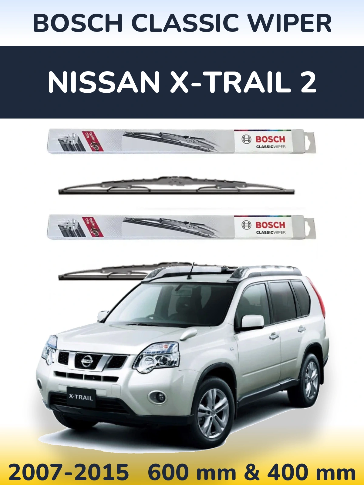 Komplet przednich wycieraczek BOSCH Classic Wiper 600 & 400 mm do Nissan X-Trail 2 2007-2015