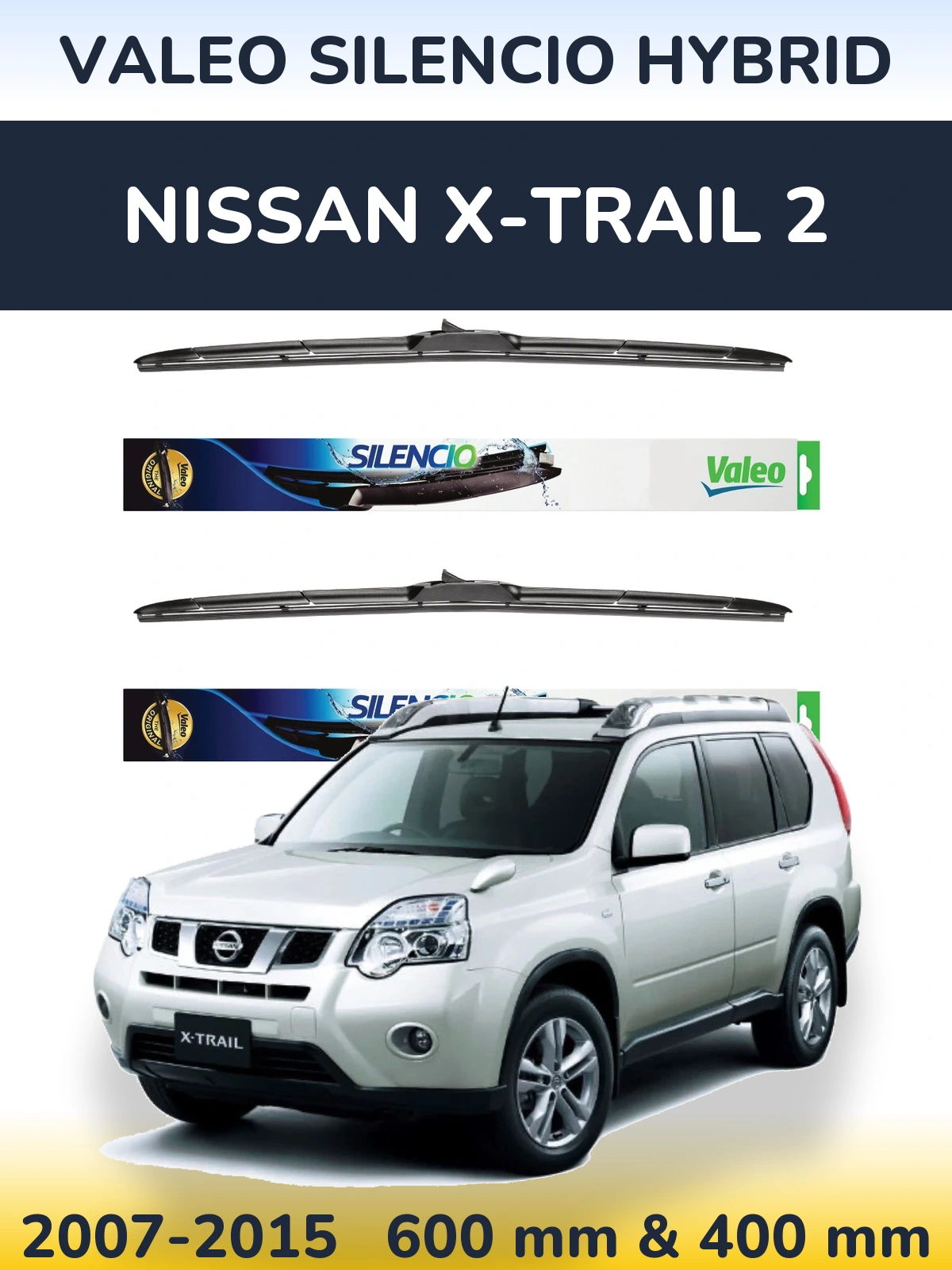 Комплект передних дворников Valeo Silencio Hybrid 600 & 400 мм для Nissan X-Trail 2 2007-2015
