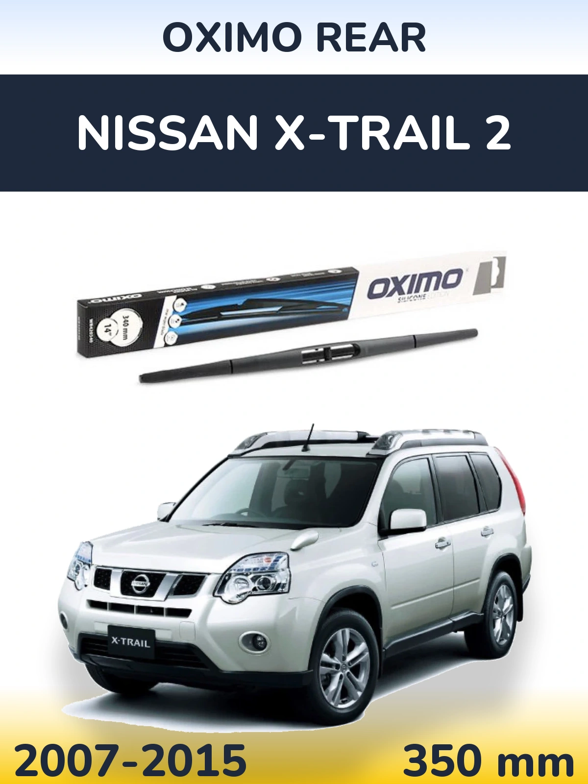 Tylna wycieraczka Oximo Rear 350 mm do Nissan X-Trail 2 2007-2015