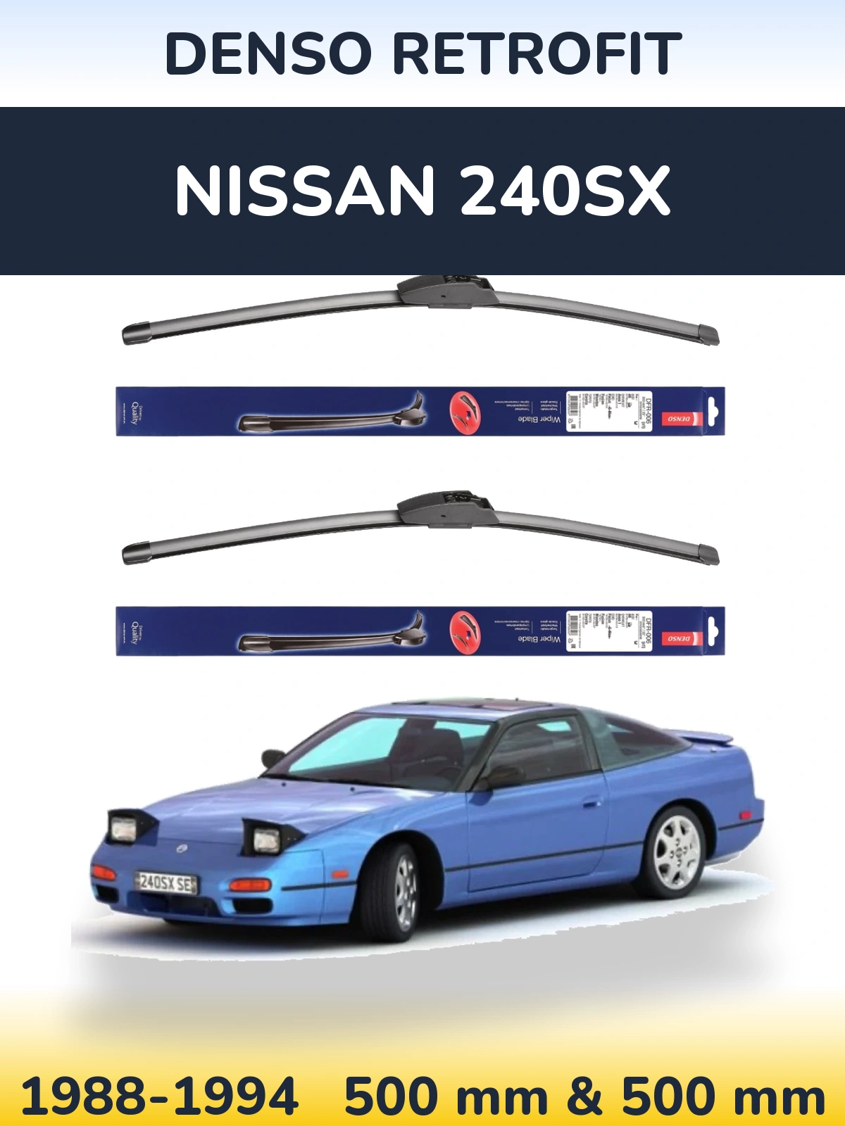 Komplet przednich wycieraczek Denso Retrofit 500 & 500 mm do Nissan 240SX 1988-1994