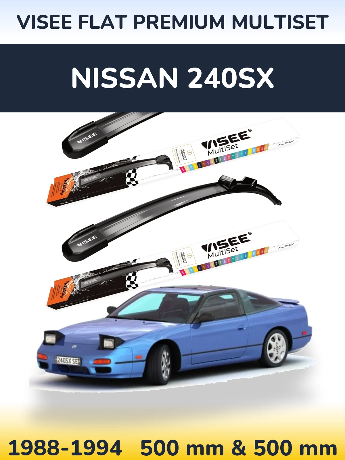 Комплект передних дворников VISEE FLAT PREMIUM MultiSet 500 & 500 мм для Nissan 240SX 1988-1994