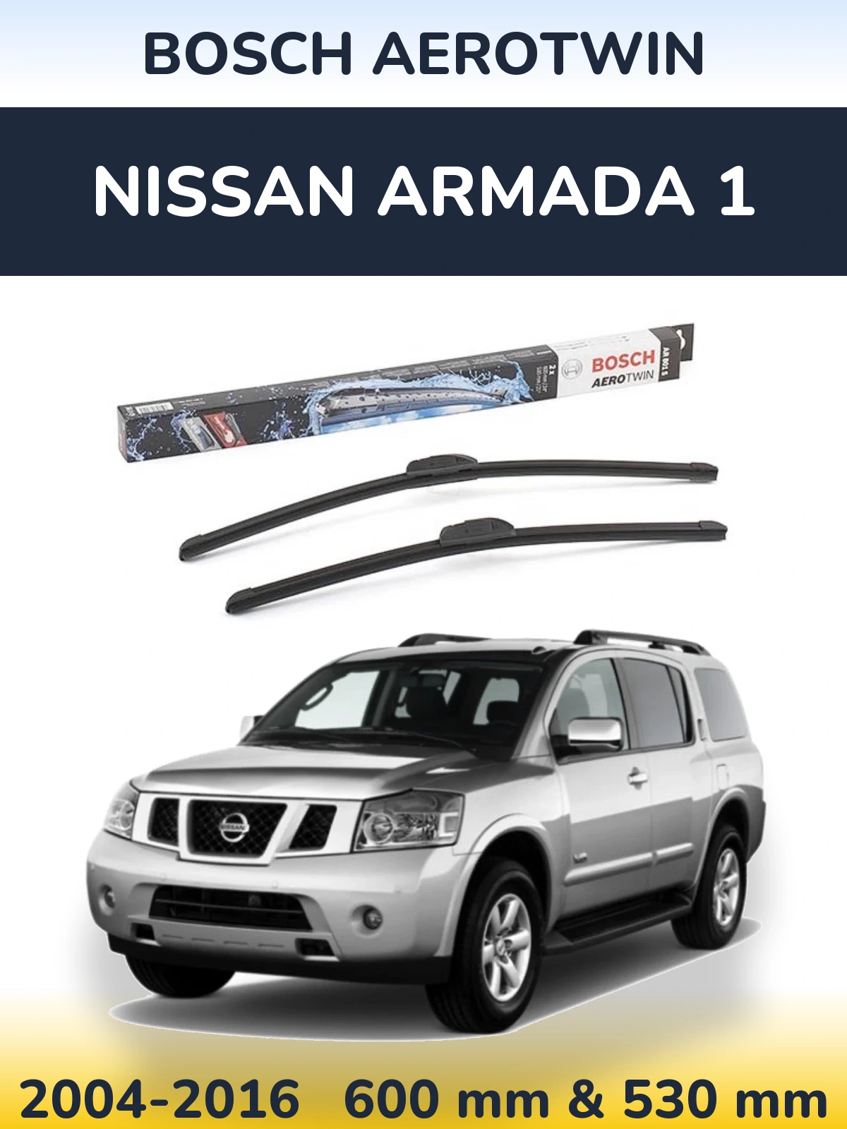 Komplet przednich wycieraczek BOSCH AeroTwin 600 & 530 mm do Nissan Armada 1 2004-2016