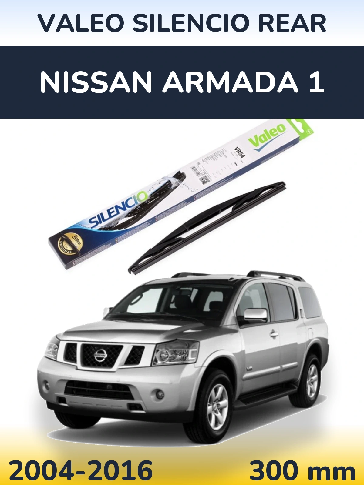 Tylna wycieraczka Valeo Silencio Rear 300 mm do Nissan Armada 1 2004-2016