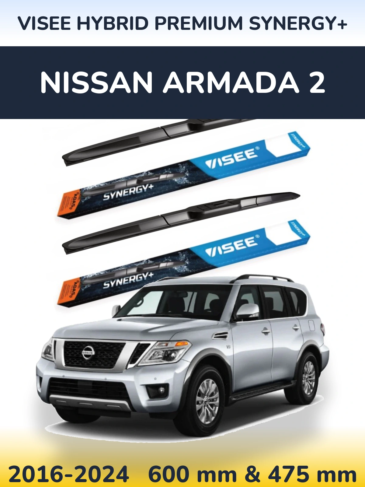 Komplet przednich wycieraczek VISEE HYBRID PREMIUM SYNERGY+ 600 & 475 mm do Nissan Armada 2 2016-2024