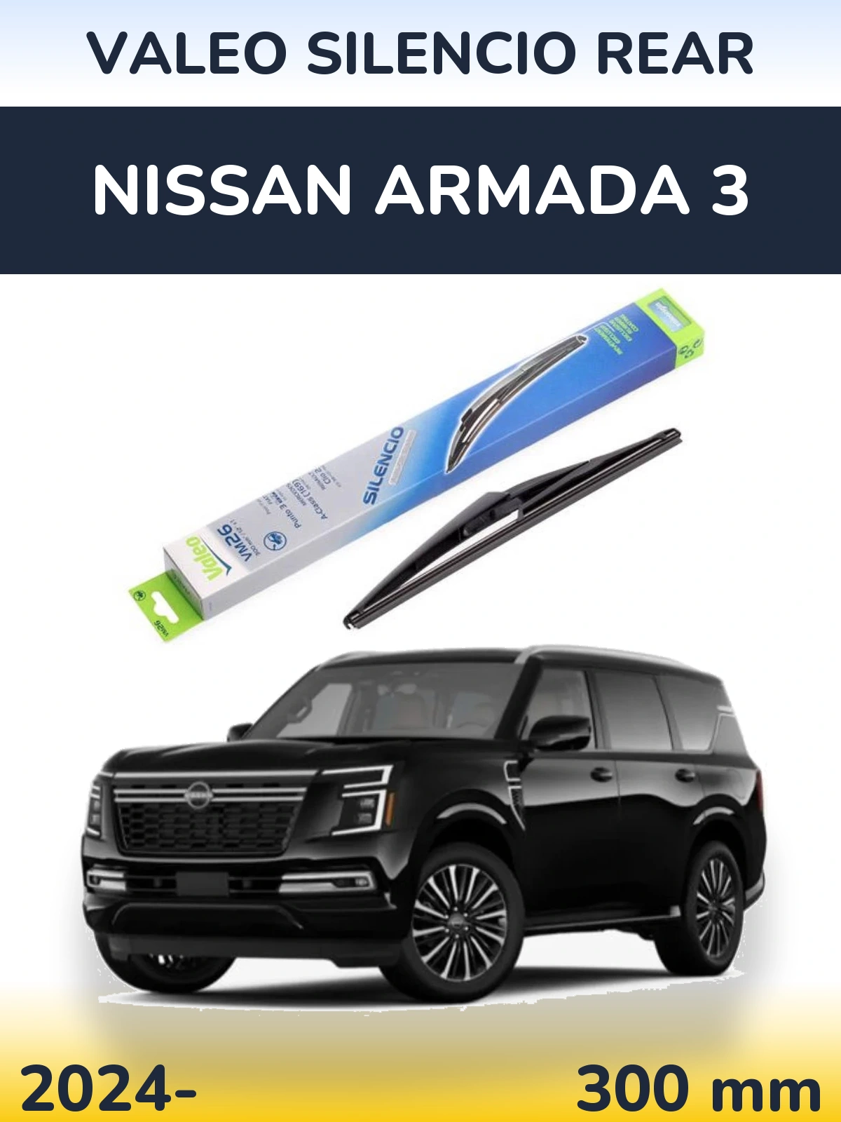 Tylna wycieraczka Valeo Silencio Rear 300 mm do Nissan Armada 3 2024-2026