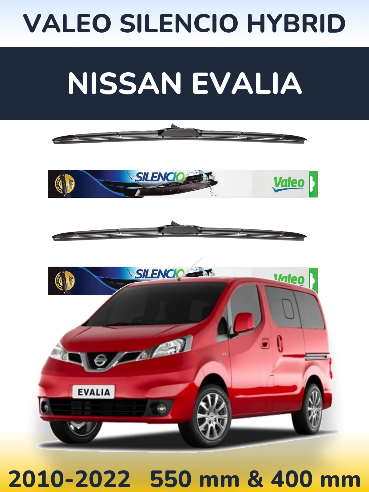 Komplet przednich wycieraczek Valeo Silencio Hybrid 550 & 400 mm do Nissan Evalia 2010-2022