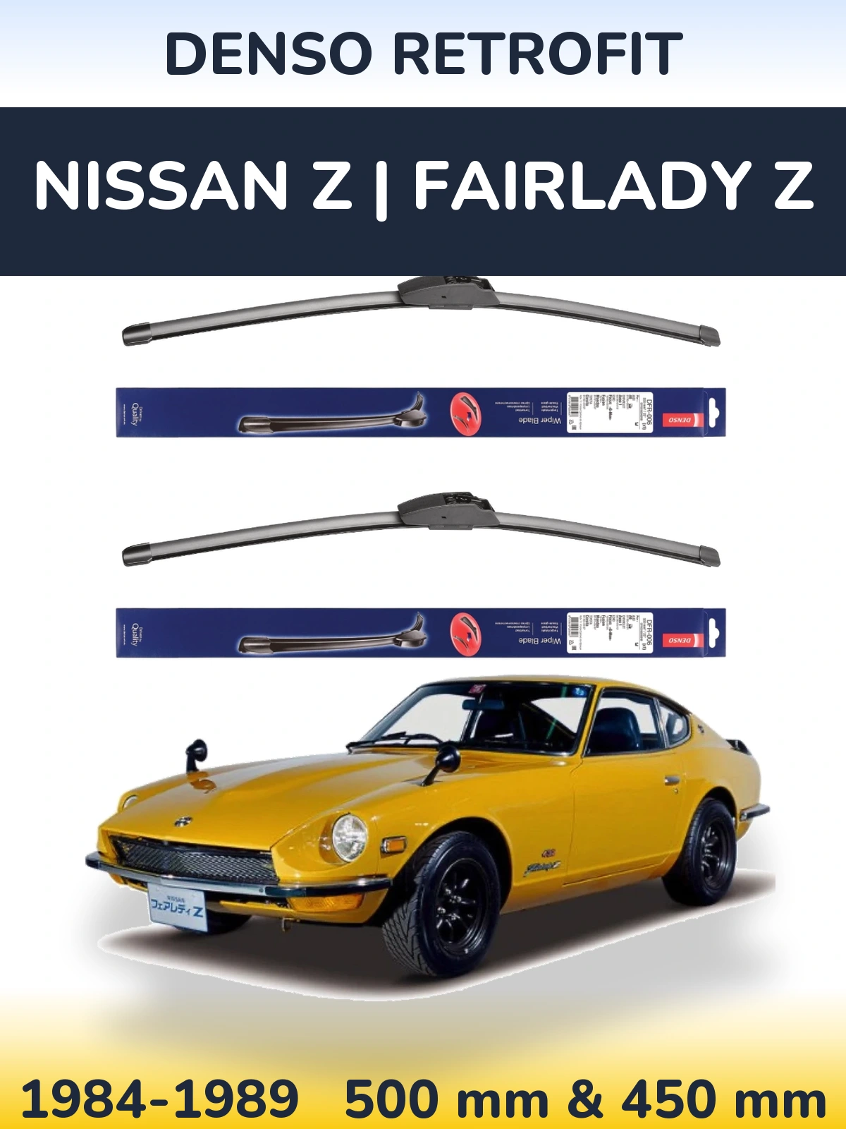 Komplet przednich wycieraczek Denso Retrofit 500 & 450 mm do Nissan Z | Fairlady Z 1984-1989