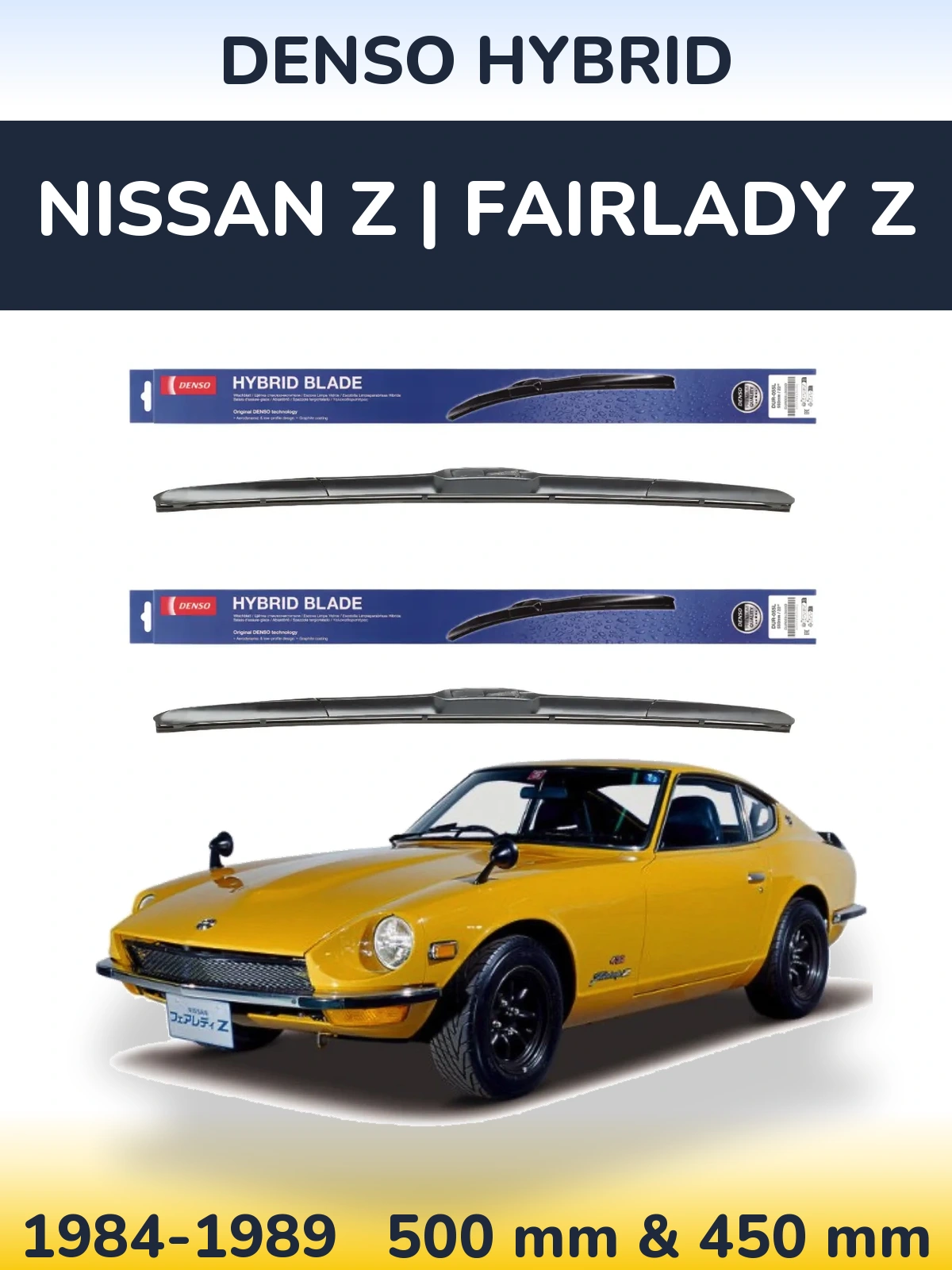 Комплект передних дворников Denso Hybrid 500 & 450 мм для Nissan Z | Fairlady Z 1984-1989
