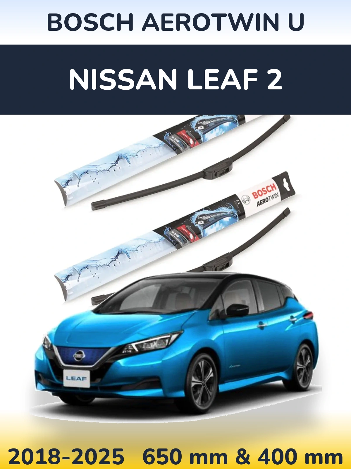 Комплект передних дворников BOSCH AeroTwin U 650 & 400 мм для Nissan Leaf 2 2018-2025