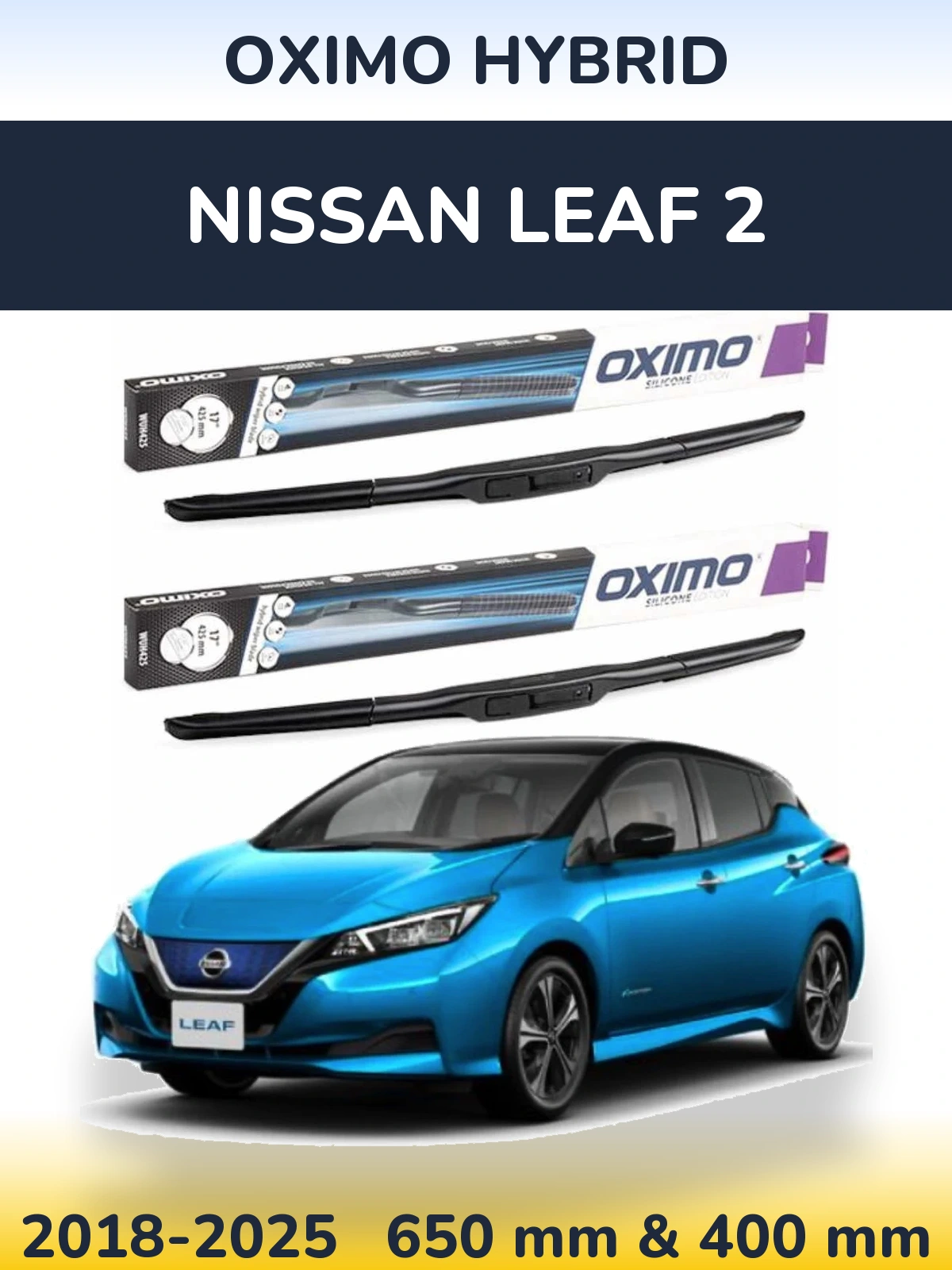 Komplet przednich wycieraczek Oximo Hybrid 650 & 400 mm do Nissan Leaf 2 2018-2025