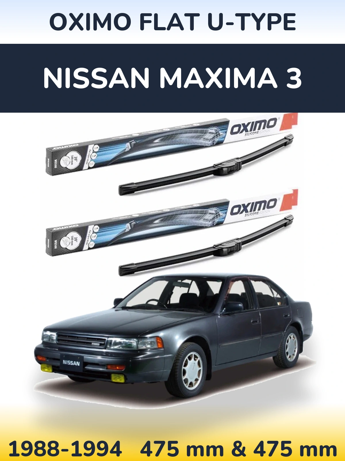 Komplet przednich wycieraczek Oximo Flat U-type 475 & 475 mm do Nissan Maxima 3 1988-1994