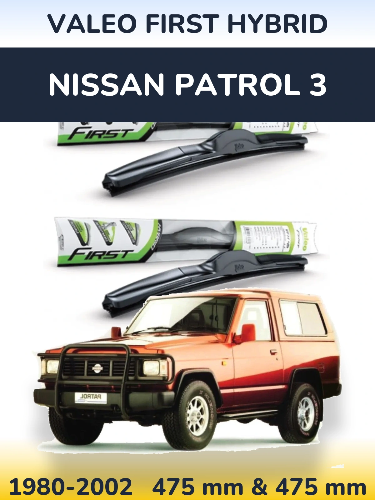 Komplet przednich wycieraczek Valeo First Hybrid 475 & 475 mm do Nissan Patrol 3 1980-2002