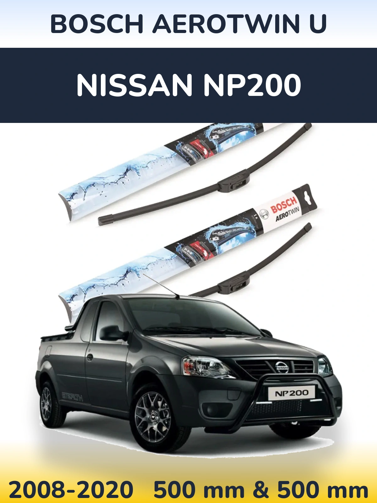 Komplet przednich wycieraczek BOSCH AeroTwin U 500 & 500 mm do Nissan NP200 2008-2020