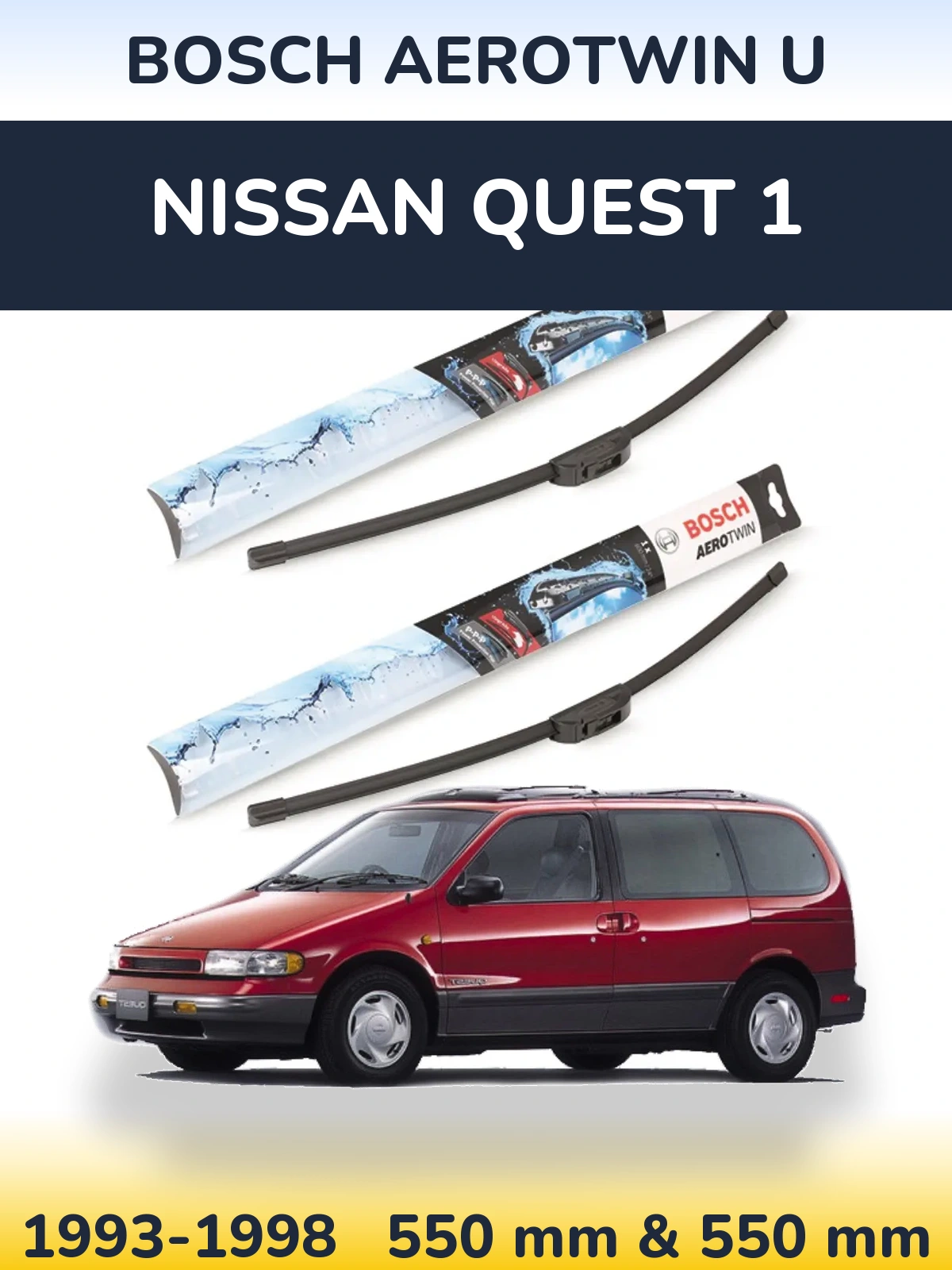 Komplet przednich wycieraczek BOSCH AeroTwin U 550 & 550 mm do Nissan Quest 1 1993-1998