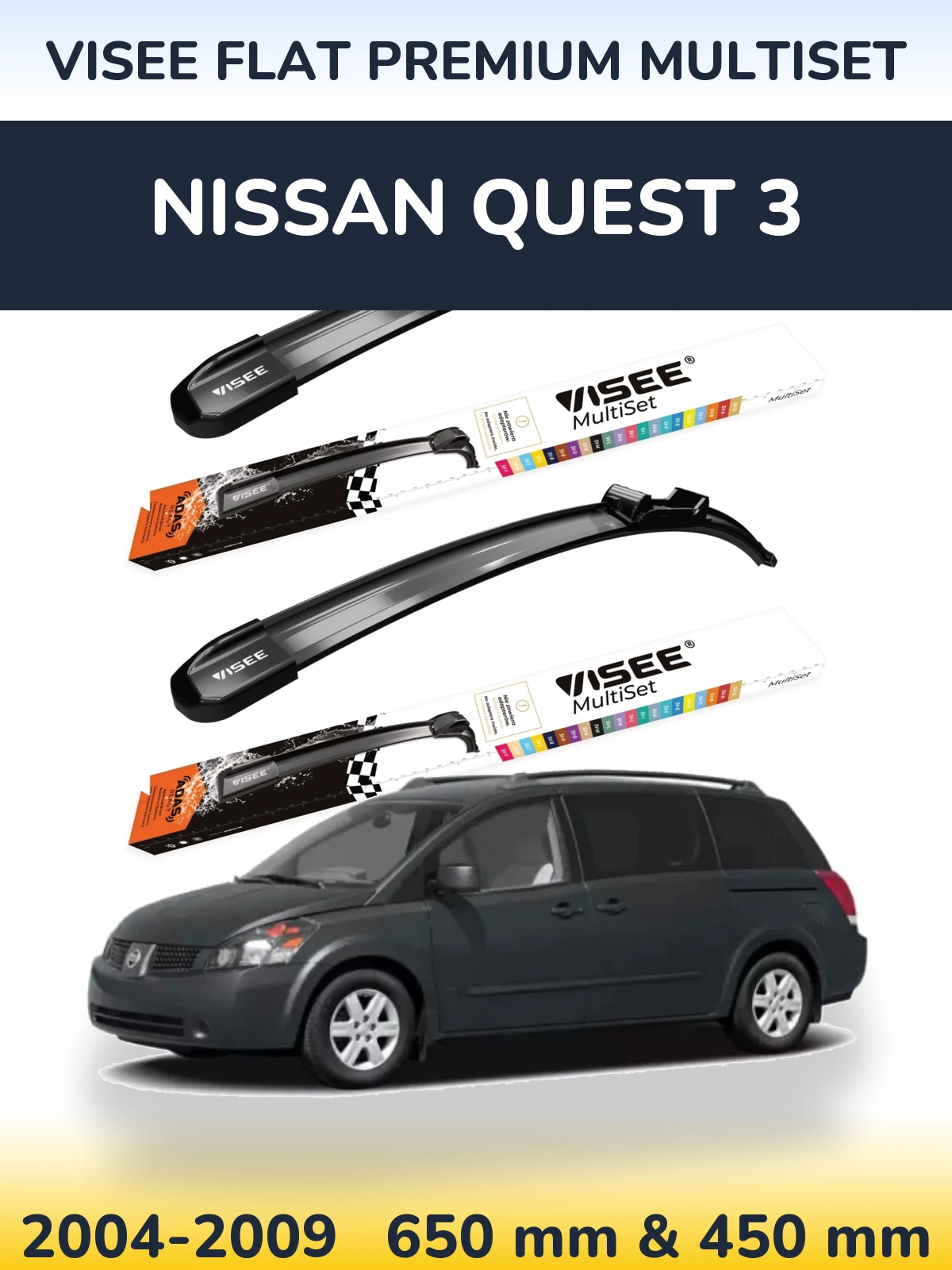 Komplet przednich wycieraczek VISEE FLAT PREMIUM MultiSet 650 & 450 mm do Nissan Quest 3 2004-2009