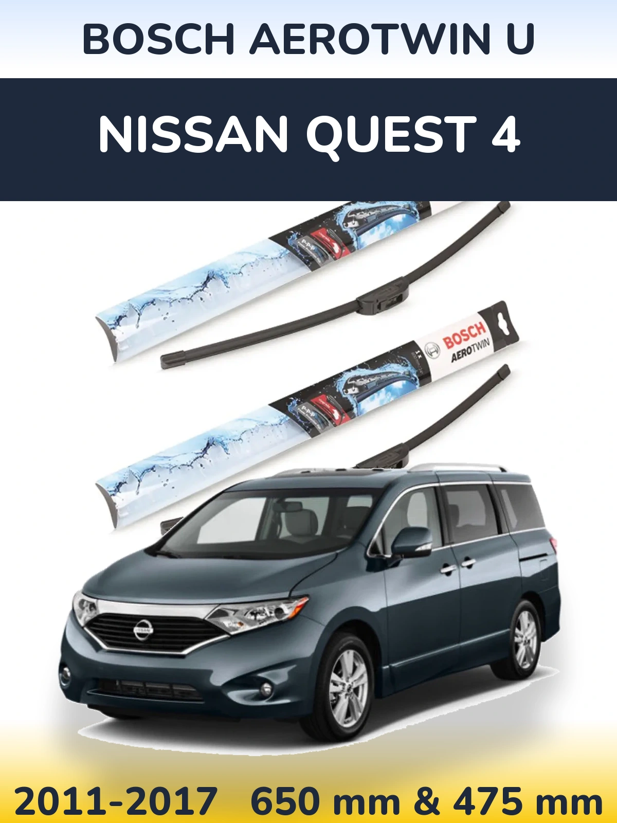 Front wiper blade set BOSCH AeroTwin U 650 & 475 mm for Nissan Quest 4 2011-2017