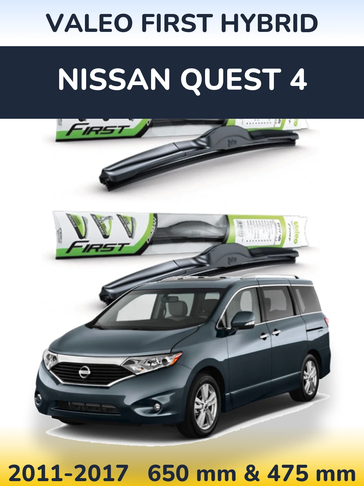 Front wiper blade set Valeo First Hybrid 650 & 475 mm for Nissan Quest 4 2011-2017