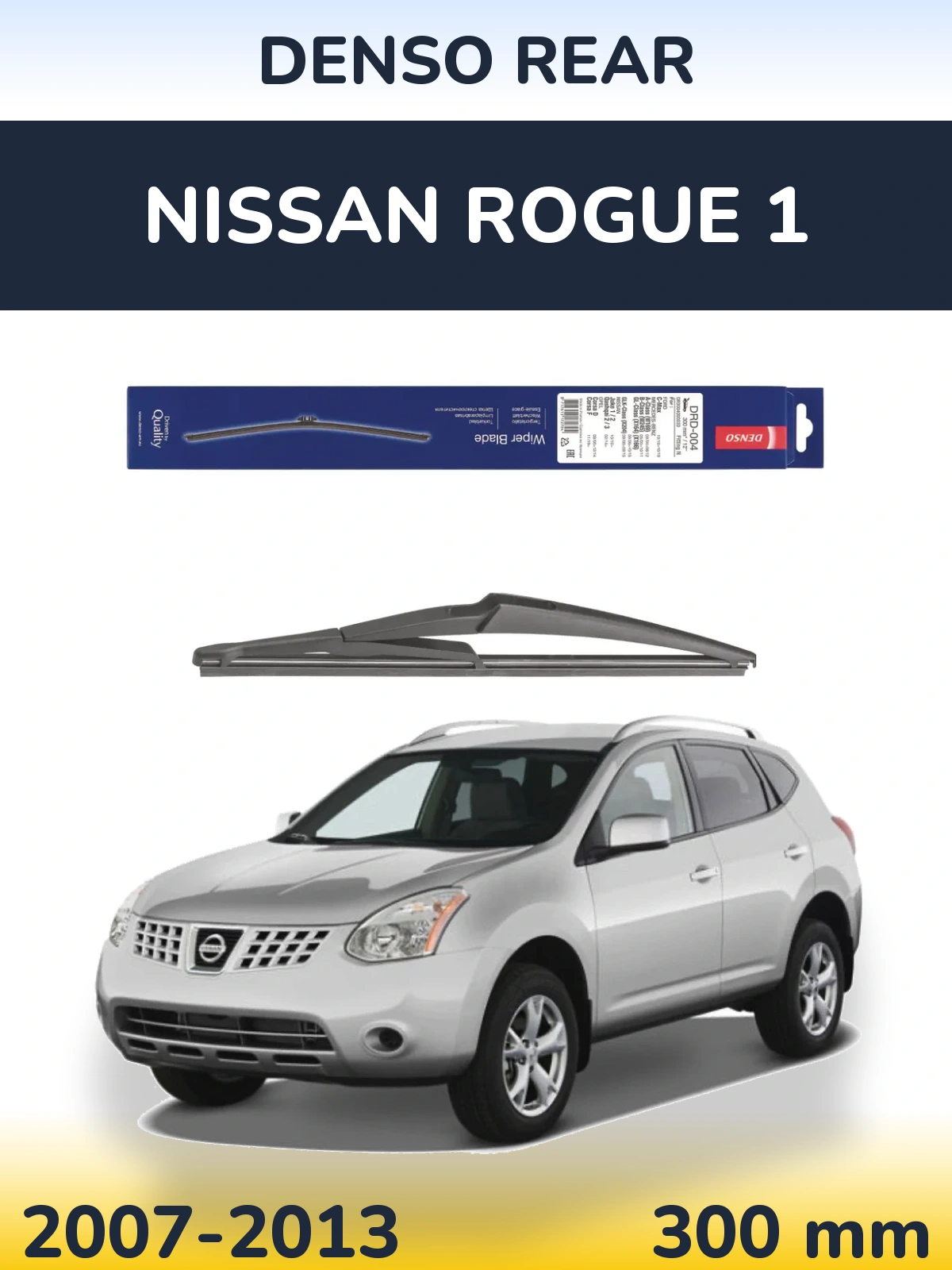 Tylna wycieraczka Denso Rear 300 mm do Nissan Rogue 1 2007-2013
