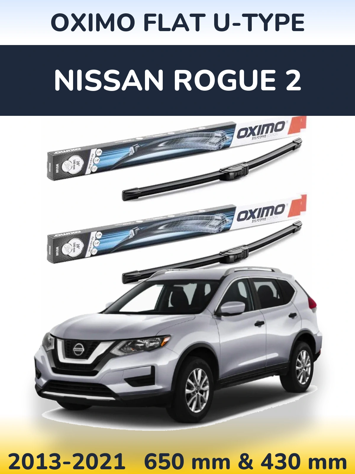 Komplet przednich wycieraczek Oximo Flat U-type 650 & 430 mm do Nissan Rogue 2 2013-2021