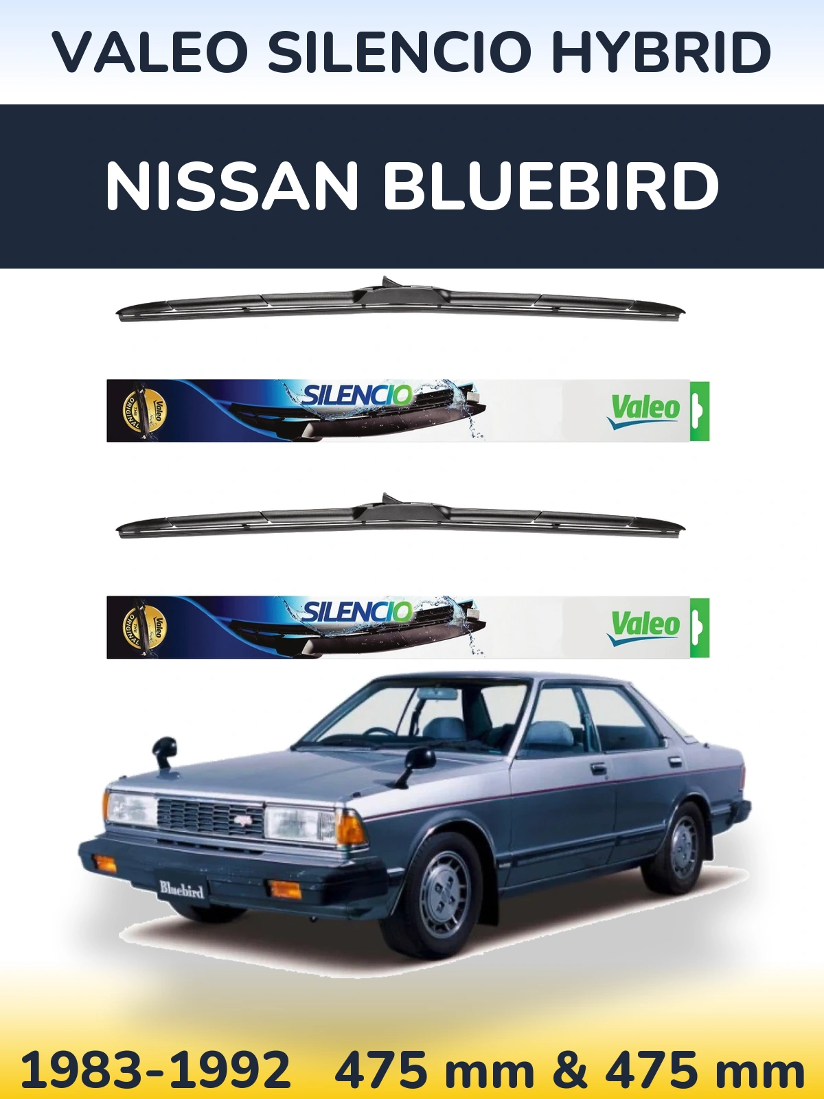 Komplet przednich wycieraczek Valeo Silencio Hybrid 475 & 475 mm do Nissan Bluebird 1983-1992