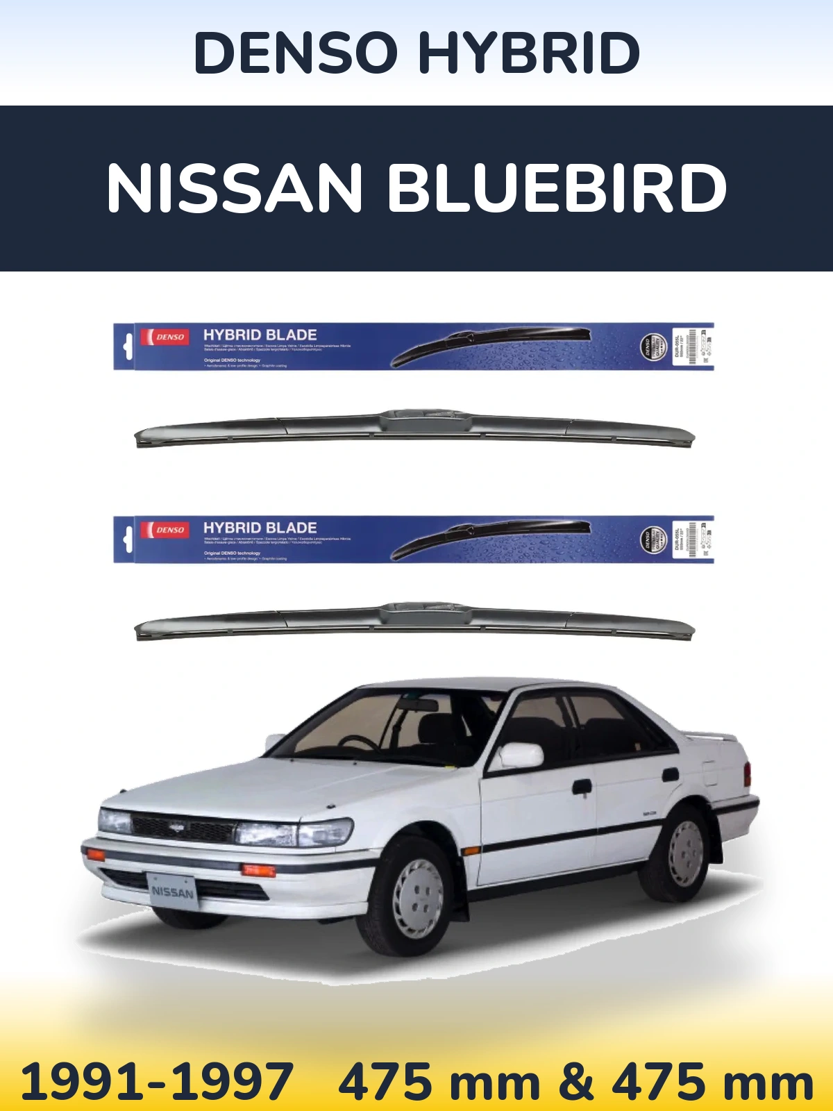 Front wiper blade set Denso Hybrid 475 & 475 mm for Nissan Bluebird 1991-1997