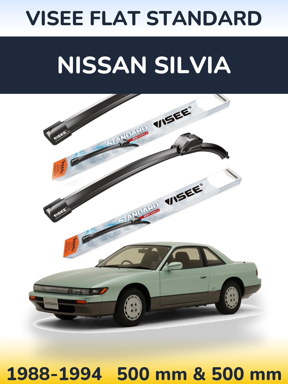 Front wiper blade set VISEE FLAT STANDARD 500 & 500 mm for Nissan Silvia 1988-1994