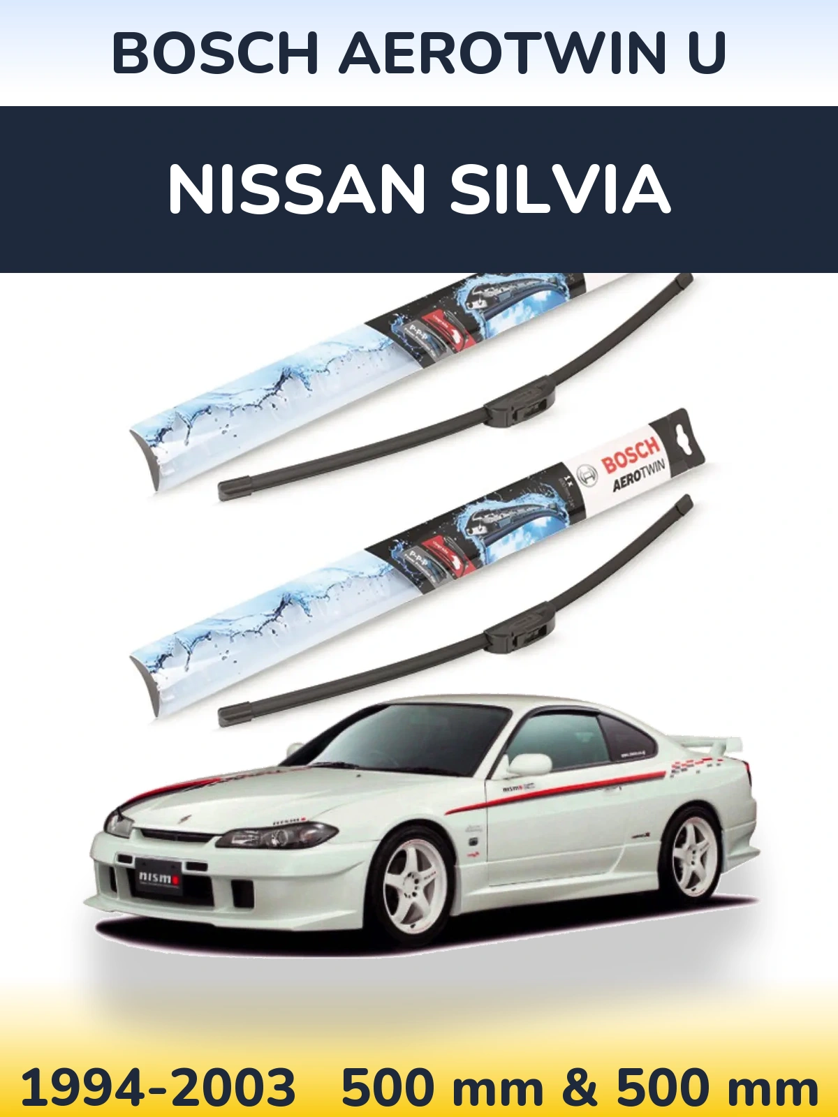 Komplet przednich wycieraczek BOSCH AeroTwin U 500 & 500 mm do Nissan Silvia 1994-2003
