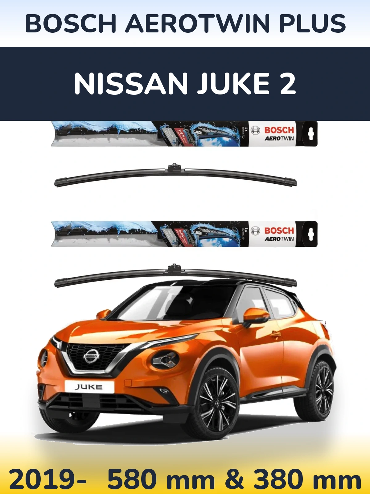 Front wiper blade set BOSCH AeroTwin Plus 580 & 380 mm for Nissan Juke 2 2019-2026