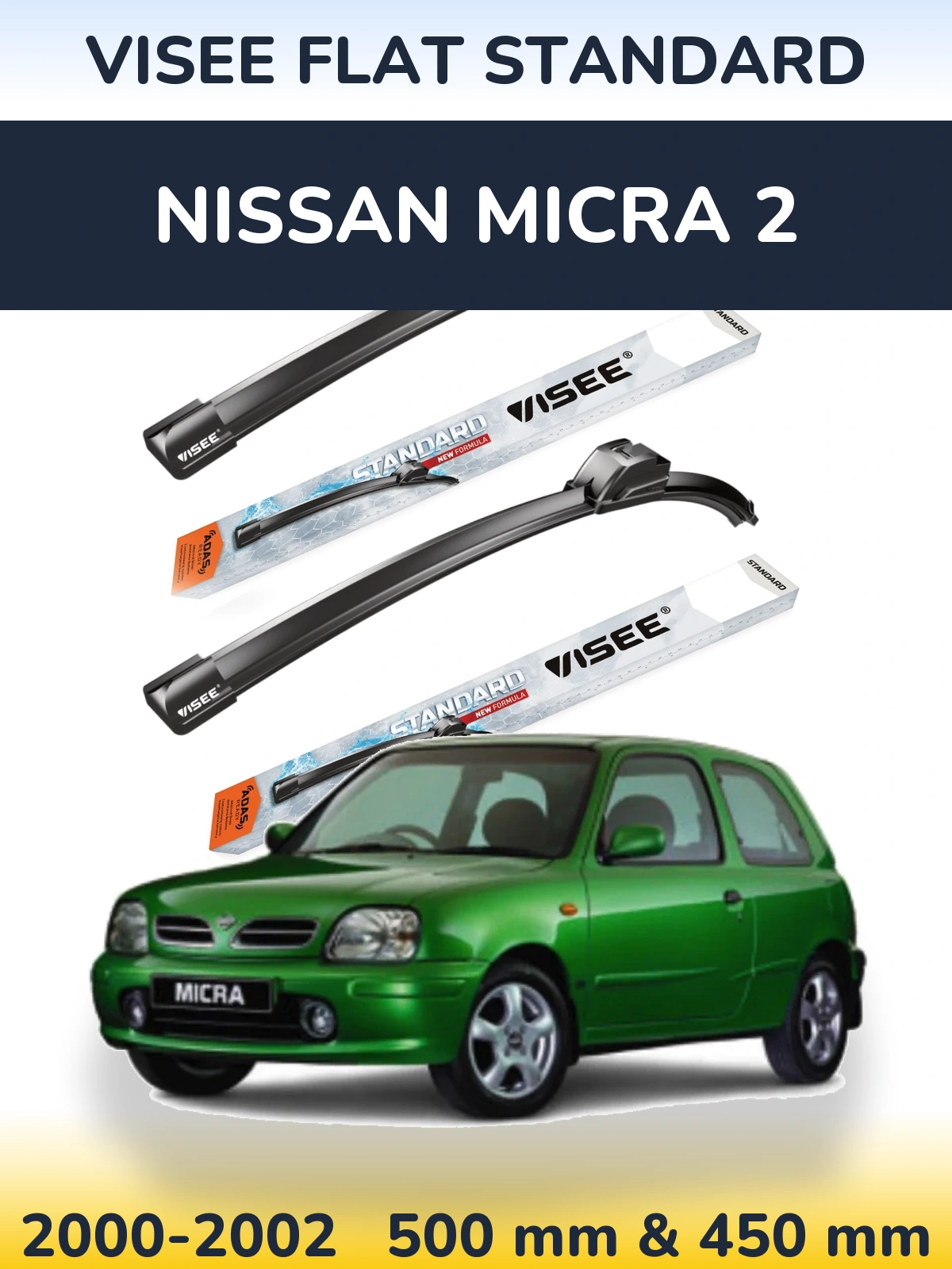 Komplet przednich wycieraczek VISEE FLAT STANDARD 500 & 450 mm do Nissan Micra 2 2000-2002
