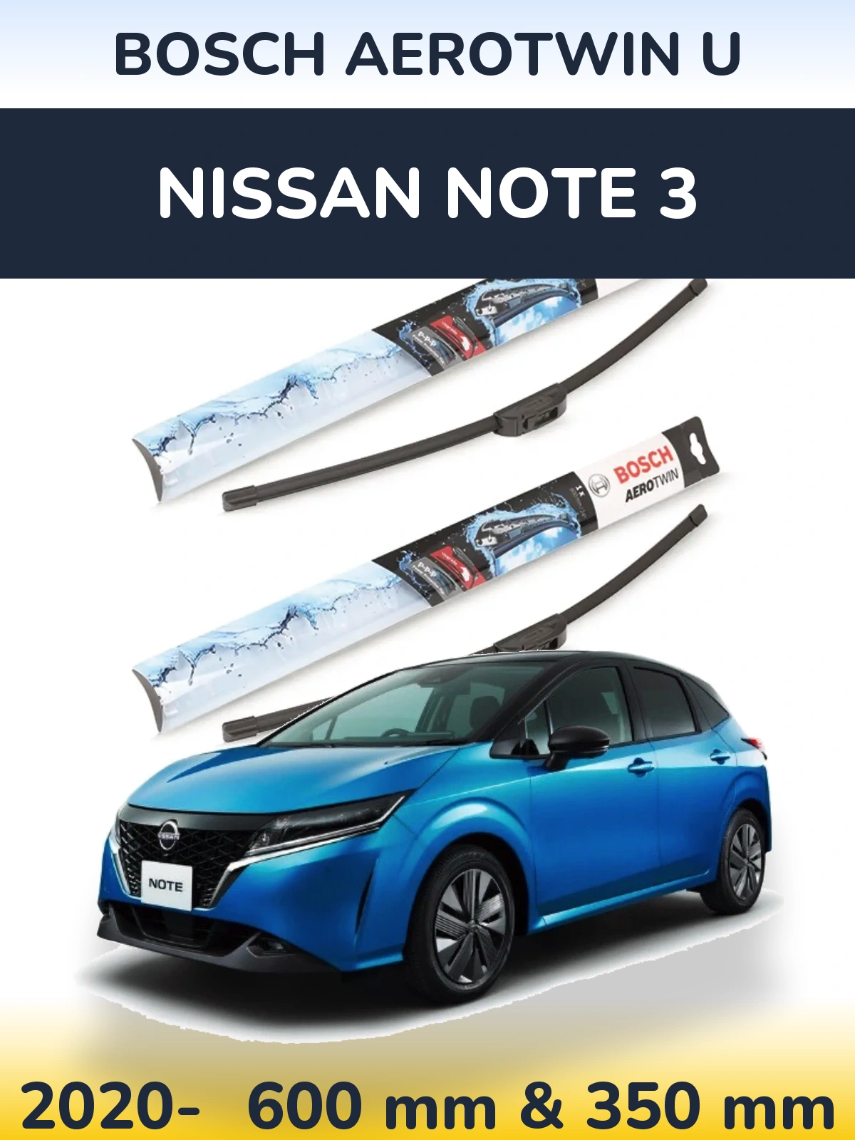 Komplet przednich wycieraczek BOSCH AeroTwin U 600 & 350 mm do Nissan Note 3 2020-2026