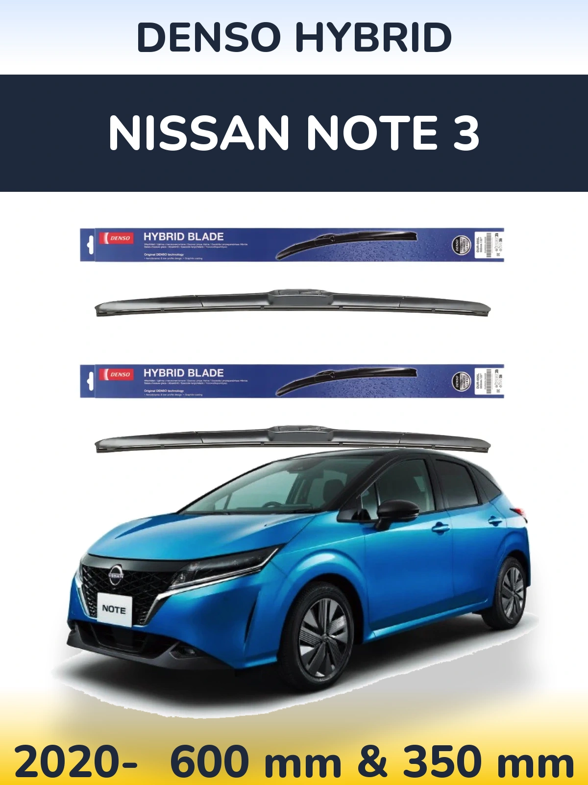 Komplet przednich wycieraczek Denso Hybrid 600 & 350 mm do Nissan Note 3 2020-2026
