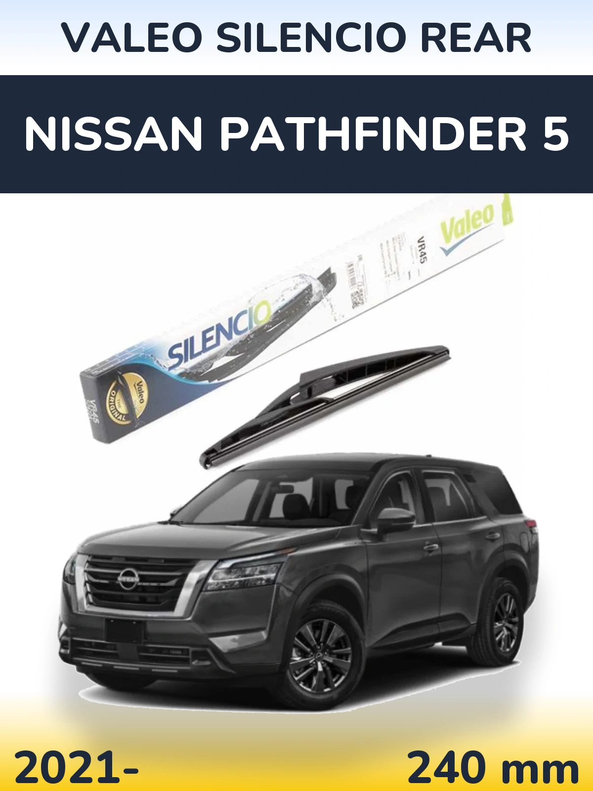 Tylna wycieraczka Valeo Silencio Rear 240 mm do Nissan Pathfinder 5 2021-2026