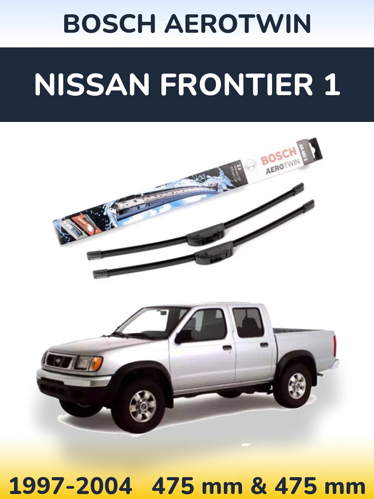 Komplet przednich wycieraczek BOSCH AeroTwin 475 & 475 mm do Nissan Frontier 1 1997-2004