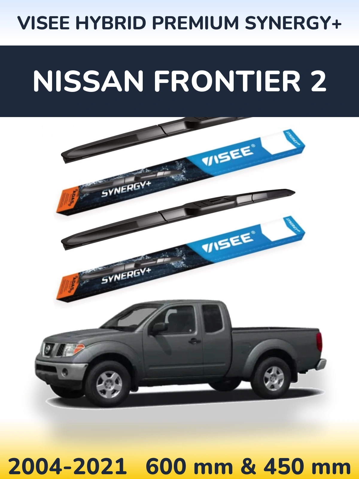 Komplet przednich wycieraczek VISEE HYBRID PREMIUM SYNERGY+ 600 & 450 mm do Nissan Frontier 2 2004-2021