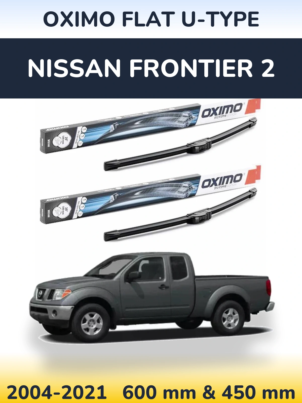 Komplet przednich wycieraczek Oximo Flat U-type 600 & 450 mm do Nissan Frontier 2 2004-2021