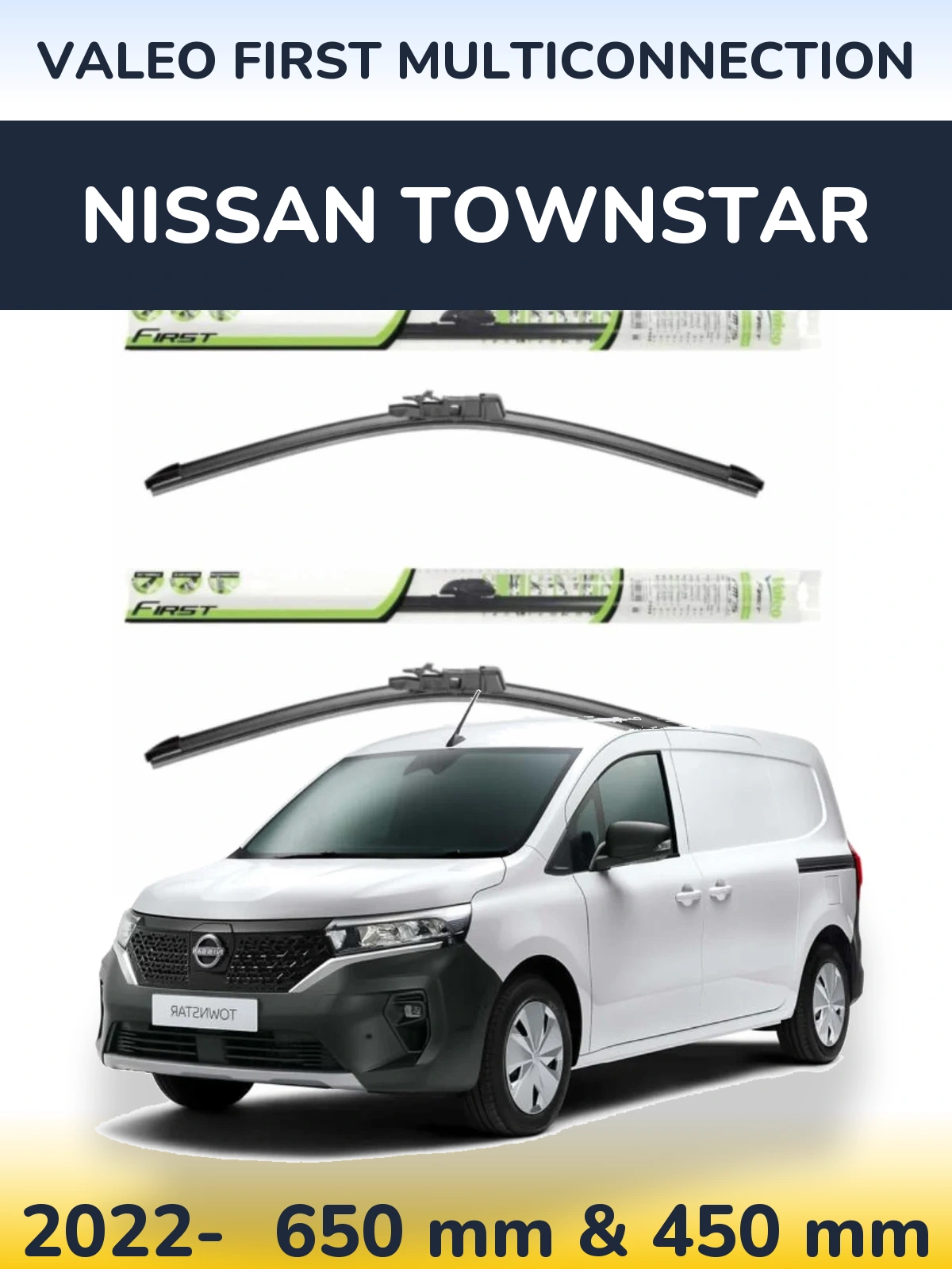 Front wiper blade set Valeo First MultiConnection 650 & 450 mm for Nissan Townstar 2022-2026