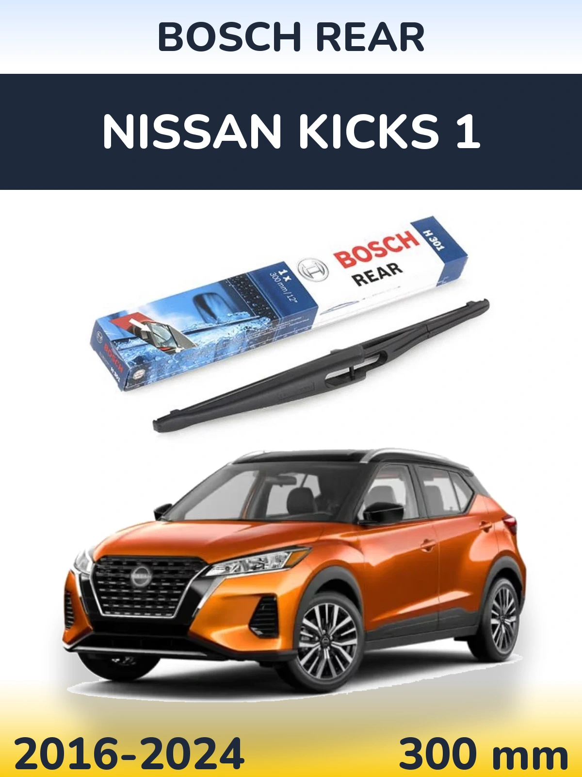 Tylna wycieraczka BOSCH Rear 300 mm do Nissan Kicks 1 2016-2024
