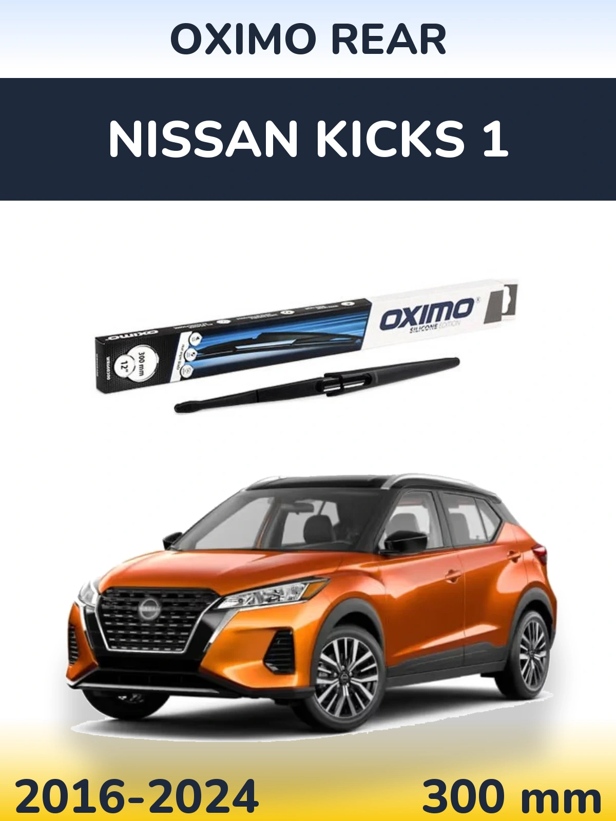 Tylna wycieraczka Oximo Rear 300 mm do Nissan Kicks 1 2016-2024