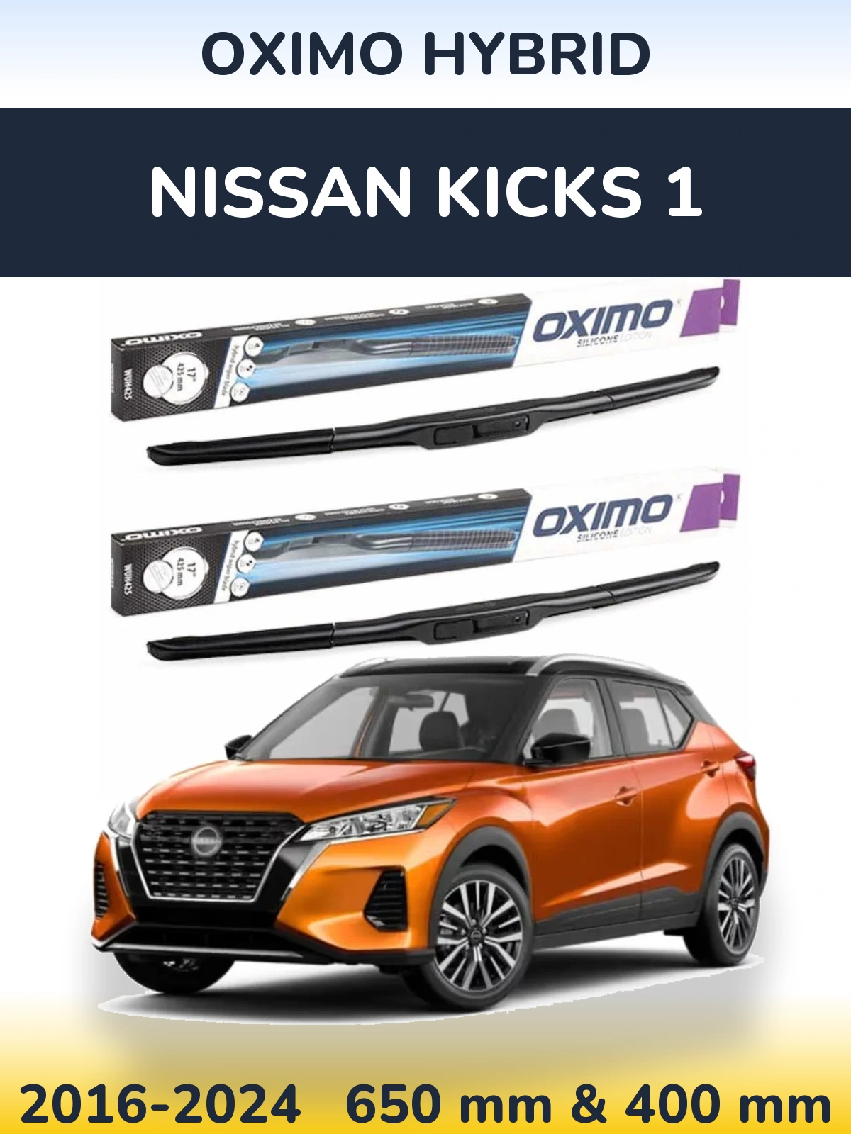 Komplet przednich wycieraczek Oximo Hybrid 650 & 400 mm do Nissan Kicks 1 2016-2024