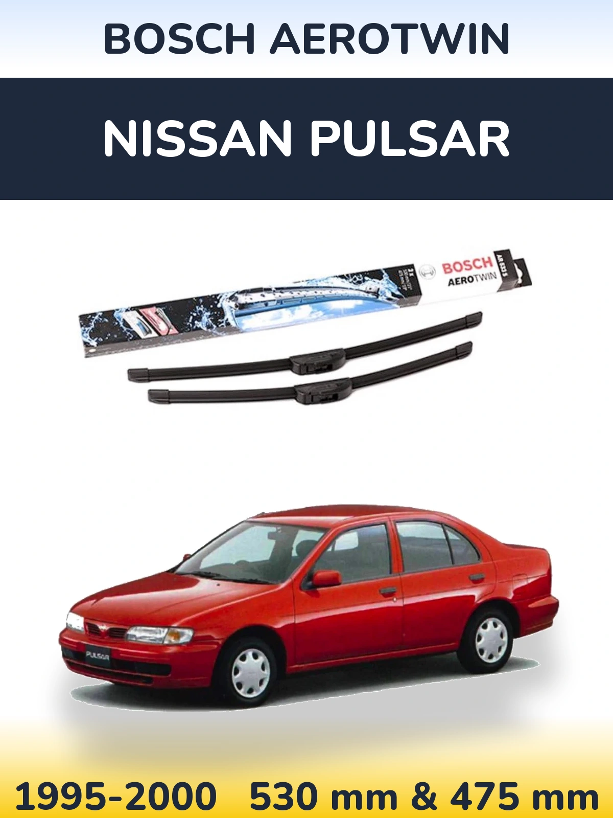 Komplet przednich wycieraczek BOSCH AeroTwin 530 & 475 mm do Nissan Pulsar 1995-2000