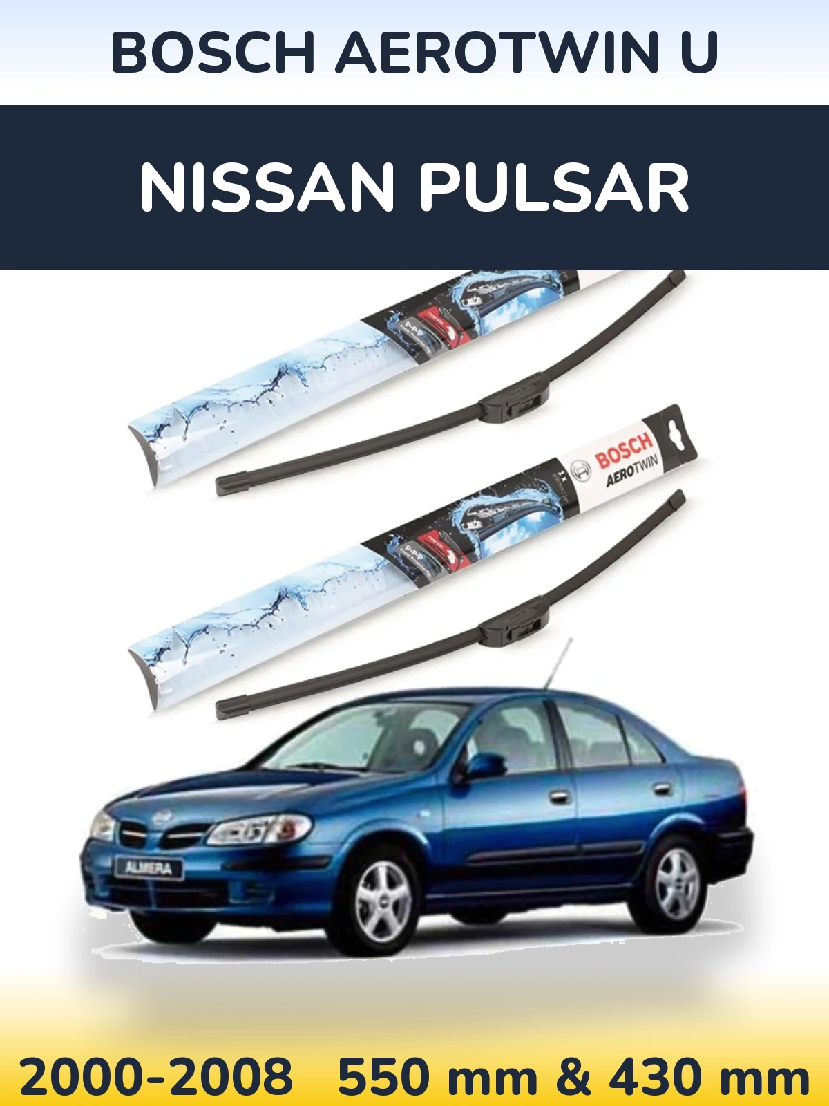 Комплект передних дворников BOSCH AeroTwin U 550 & 430 мм для Nissan Pulsar 2000-2008